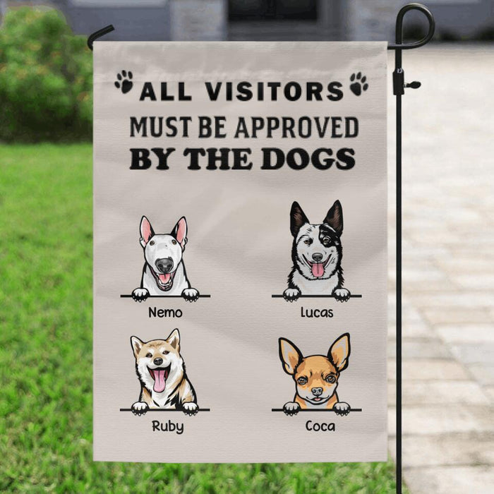 Custom Dog Flag Sign - All visitors must be approved by the dogs