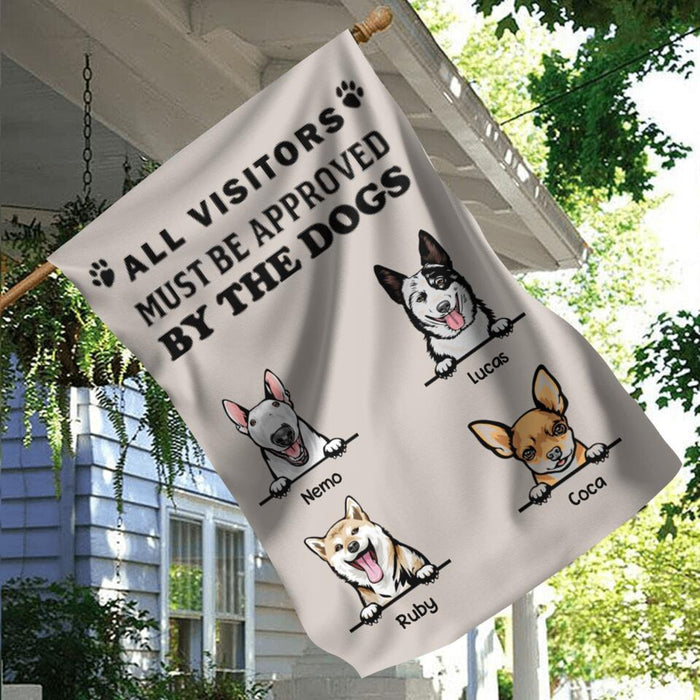 Custom Dog Flag Sign - All visitors must be approved by the dogs