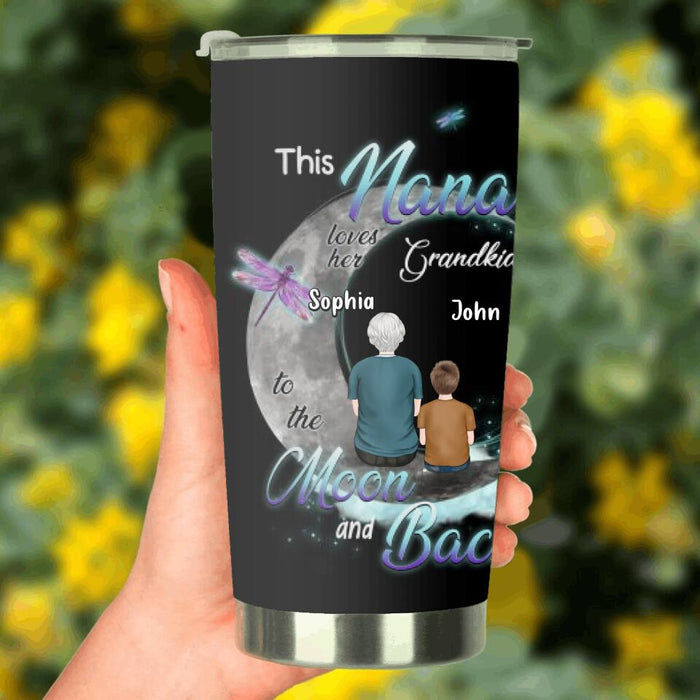 Custom Personalized Grandma Tumbler - Upto 4 Kids - Mother's Day Gift For Grandma - This Nana Loves Her Grandkid To The Moon And Back