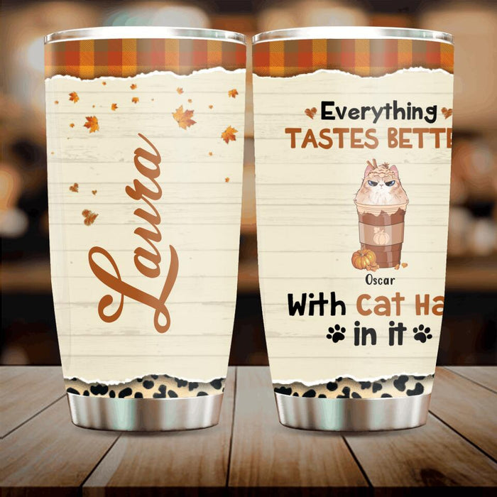 Custom Personalized Cat Mom & Coffee Tumbler - Gift Idea For Cat Lover - Up To 5 Cats - Everything Tastes Better With Cat Hair In It