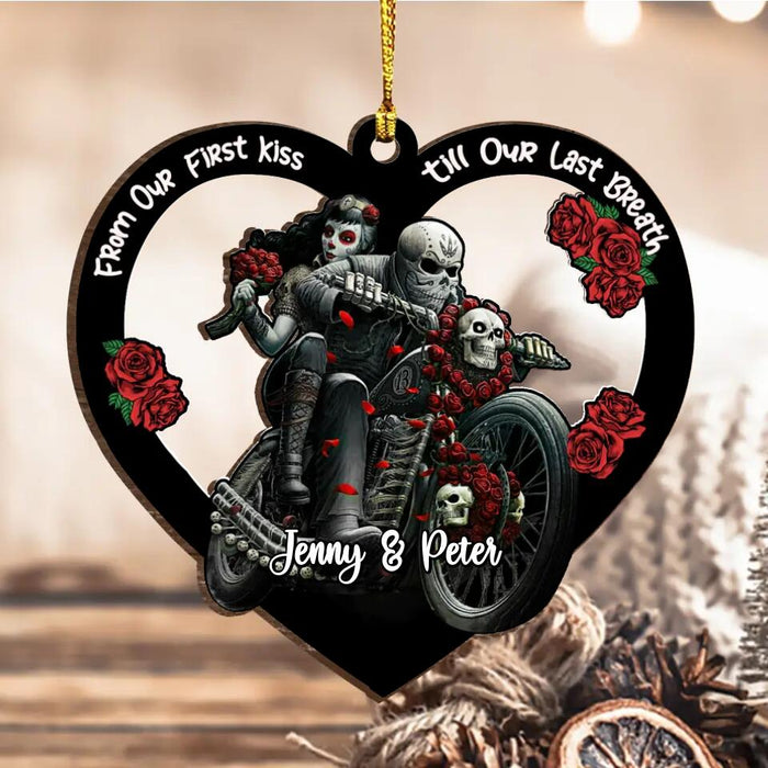 Custom Personalized Skeleton Couple Wooden Ornament - Gift Idea For Couple/ Christmas - From Our First Kiss Till Our Last Breath