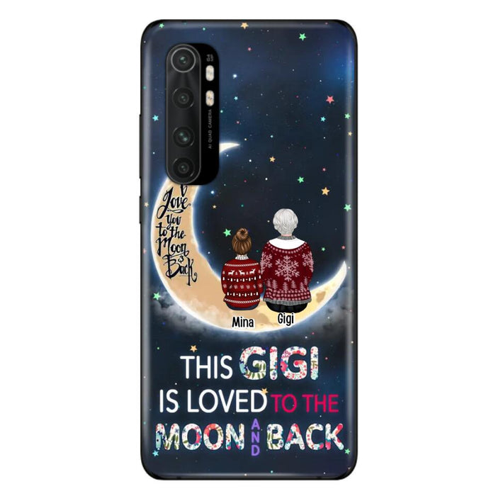 Custom Personalized Grandma Phone Case - Christmas Gift Idea For Grandma - Grandma With Upto 5 Kids - This Gigi Is Loved To The Moon And Back - Case For Xiaomi, Oppo And Huawei