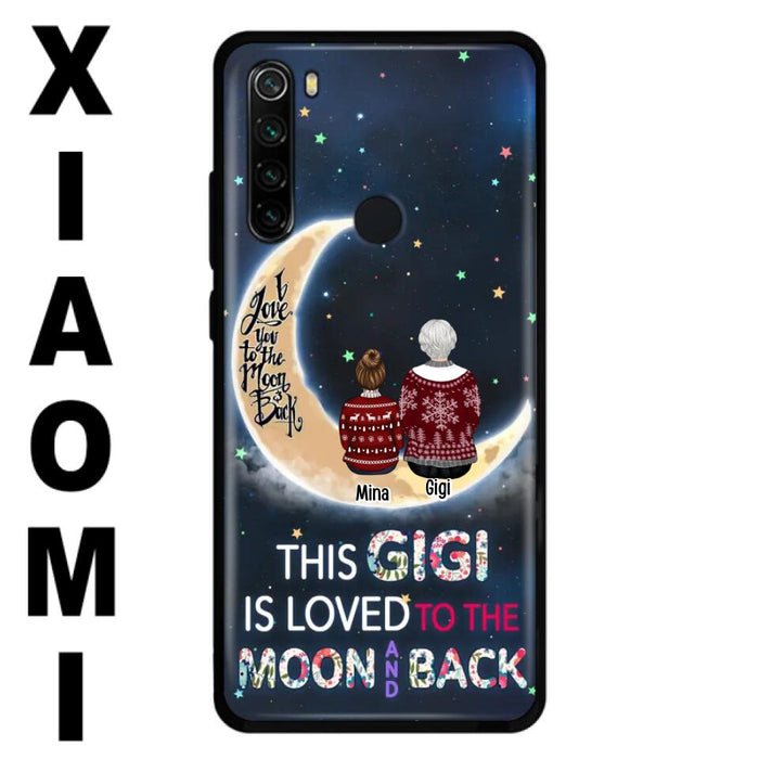 Custom Personalized Grandma Phone Case - Christmas Gift Idea For Grandma - Grandma With Upto 5 Kids - This Gigi Is Loved To The Moon And Back - Case For Xiaomi, Oppo And Huawei