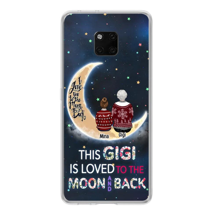 Custom Personalized Grandma Phone Case - Christmas Gift Idea For Grandma - Grandma With Upto 5 Kids - This Gigi Is Loved To The Moon And Back - Case For Xiaomi, Oppo And Huawei