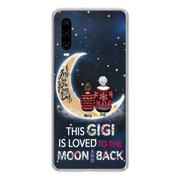 Custom Personalized Grandma Phone Case - Christmas Gift Idea For Grandma - Grandma With Upto 5 Kids - This Gigi Is Loved To The Moon And Back - Case For Xiaomi, Oppo And Huawei