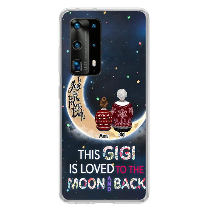 Custom Personalized Grandma Phone Case - Christmas Gift Idea For Grandma - Grandma With Upto 5 Kids - This Gigi Is Loved To The Moon And Back - Case For Xiaomi, Oppo And Huawei