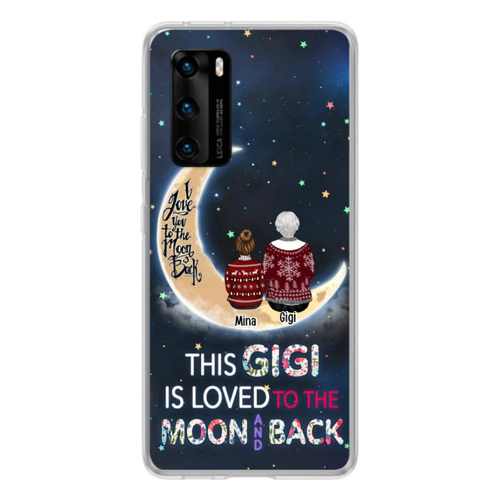 Custom Personalized Grandma Phone Case - Christmas Gift Idea For Grandma - Grandma With Upto 5 Kids - This Gigi Is Loved To The Moon And Back - Case For Xiaomi, Oppo And Huawei