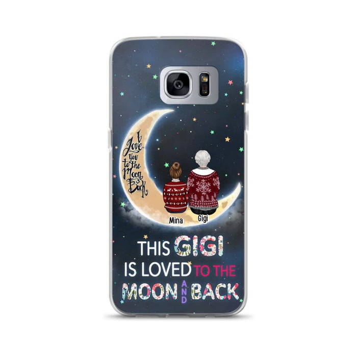 Custom Personalized Grandma Phone Case - Christmas Gift Idea For Grandma - Grandma With Upto 5 Kids - This Gigi Is Loved To The Moon And Back - Case For iPhone And Samsung