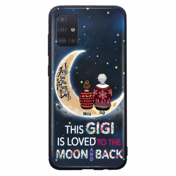 Custom Personalized Grandma Phone Case - Christmas Gift Idea For Grandma - Grandma With Upto 5 Kids - This Gigi Is Loved To The Moon And Back - Case For iPhone And Samsung