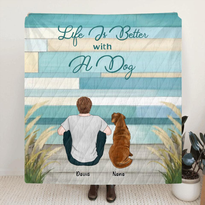 Custom Personalized Pet Dad/ Mom Single Layer Fleece/ Quilt - Gift Idea For Pet Owner with up to 6 Dogs/ Cats - Life Is Better With A Dog