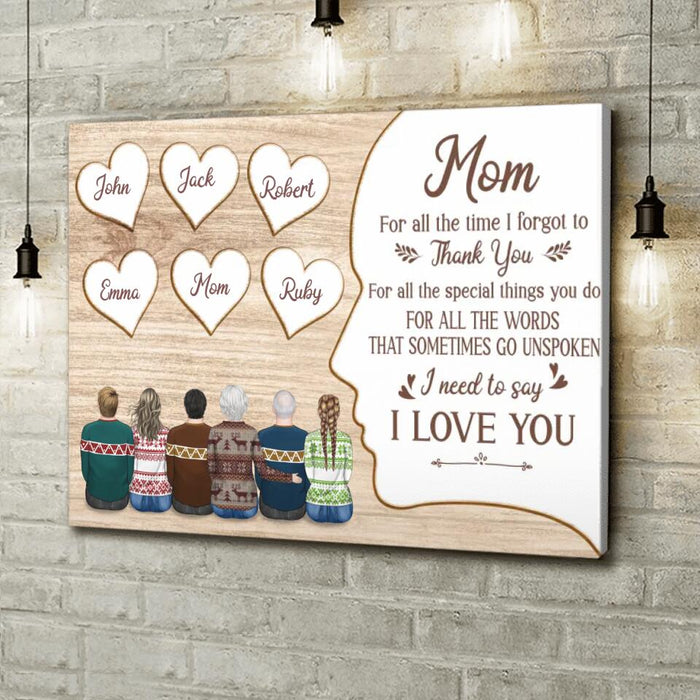 Custom Personalized Family Horizontal Canvas - Gift Idea From Son/Daughter To Mom - Mom, I Need To Say I Love You