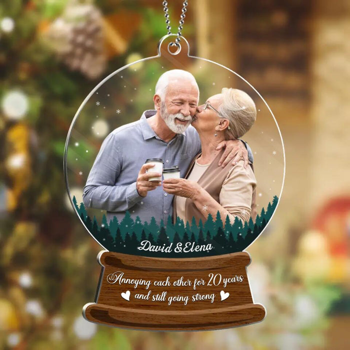 Custom Personalized Snowball Shaped Acrylic Christmas Ornament - Upload Image - Gift For Couple, Husband Wife, Friends, Siblings - Annoying Each Other For 20 Years And Still Going Strong