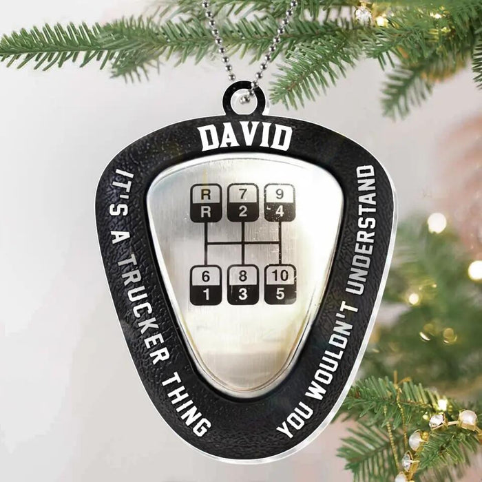 Custom Personalized Heavy Truck Gearshift Acrylic Ornament - Gift Idea For Christmas - It's A Trucker Thing You Wouldn't Understand