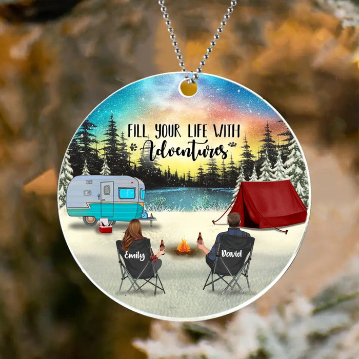 Custom Personalized Camping Xmas Acrylic Ornament - Christmas Gift For Camping Family/Couple/Single Parent/Solo - Upto 4 Kids and 5 Pets - Fill Your Life With Adventures