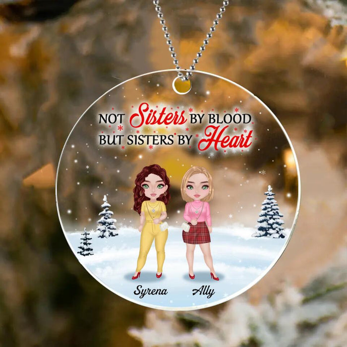 Custom Personalized Besties Acrylic Ornament - Christmas Gift For Besties/Friends - Upto 4 Girls - Not Sisters By Blood But Sisters By Heart