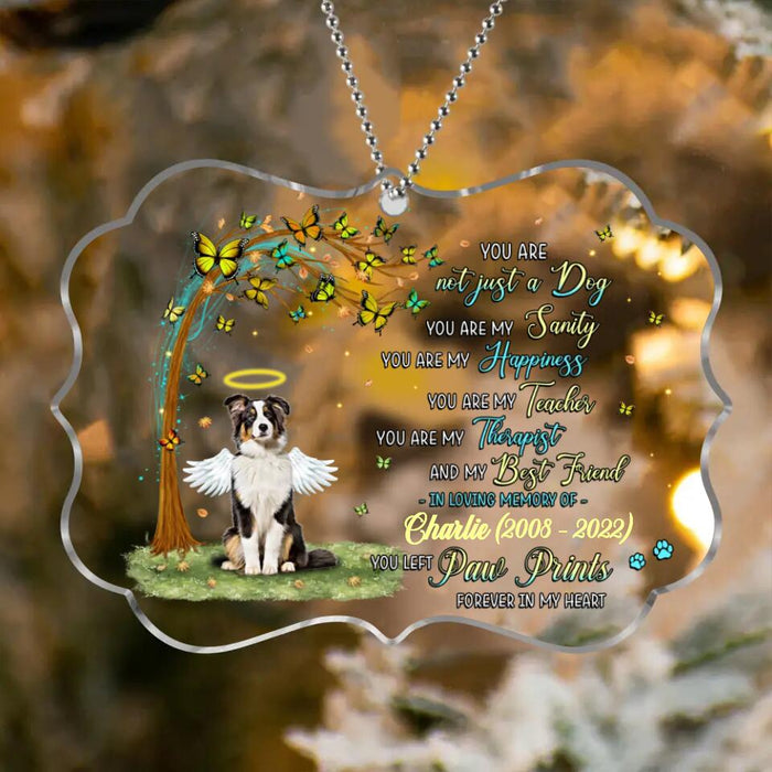 Custom Personalized Dog Memorial Rectangle Acrylic Ornament - Memorial Gift Idea For Dog Lovers/Dog Owners - You Are Not Just A Dog, You Are My Sanity