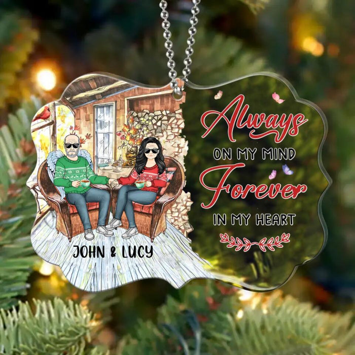 Custom Personalized Christmas Memorial Couple Acrylic Ornament - Memorial Gift Idea For Couple/ Christmas - Always On My Mind Forever In My Heart