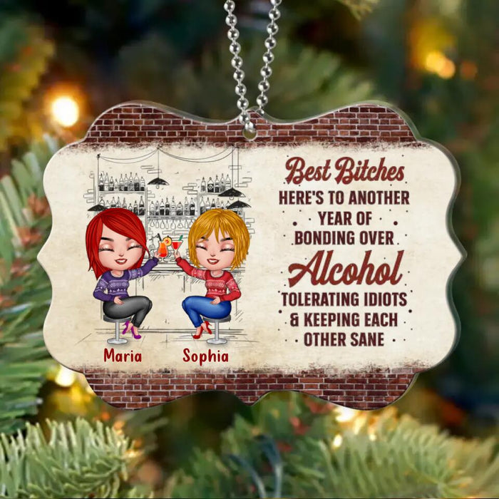 Custom Personalized Xmas Friends Rectangle Wooden/Acrylic Ornament - Gift Idea For Besties - Up To 4 Friends - Best Bitches Here's To Another Year Of Bonding Over Alcohol Tolerating Idiots & Keeping Each Other Sane