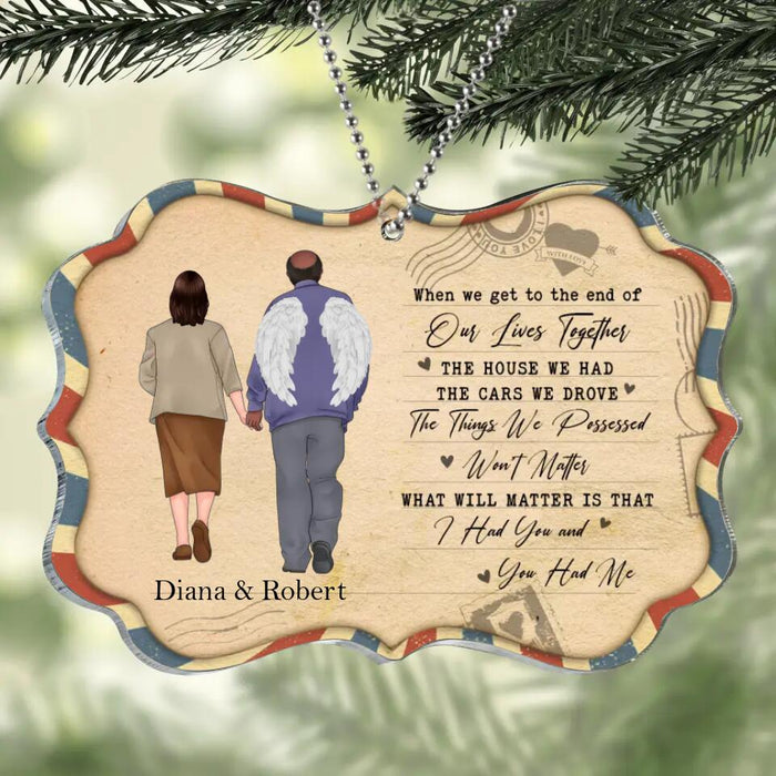 Custom Personalized Memorial Old Couple Rectangle Acrylic Ornament - Memorial Gift Idea For Couple - When We Get To The End Of Our Lives Together