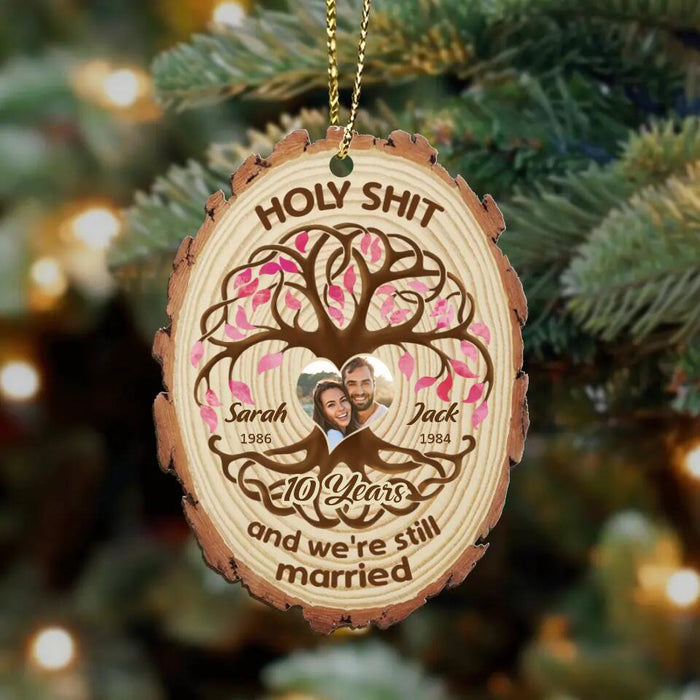 Custom Personalized Couple Wooden Ornament - Christmas/Anniversary Gift For Couple - We're Still Married