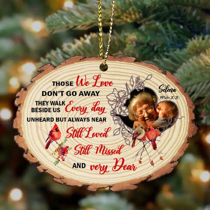 Custom Personalized Memorial Wooden Ornament - Memorial Gift Idea For Christmas - They Walk Beside Us Everyday