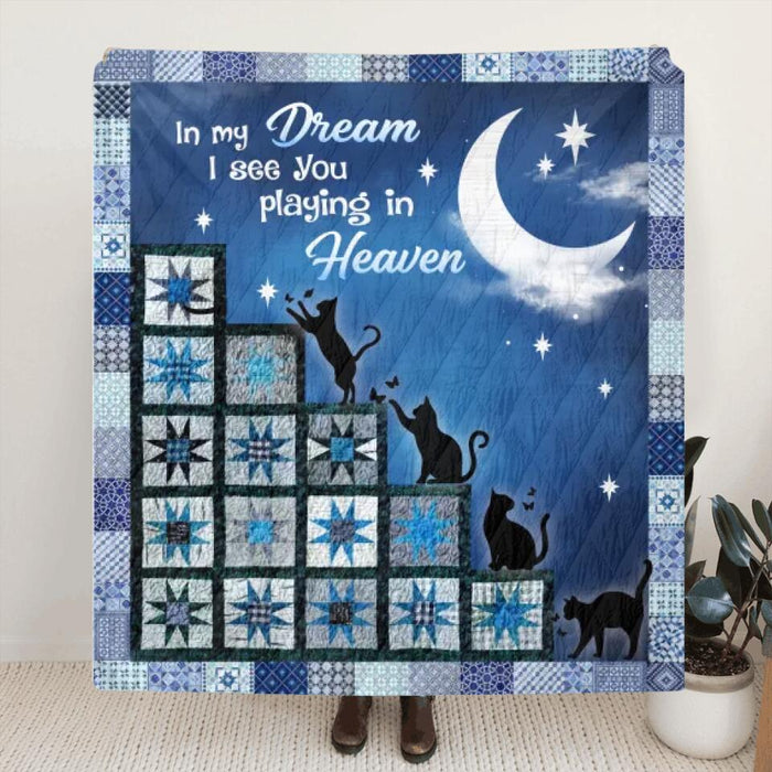 Custom Personalized Cats Blanket - Gift Idea For Cat Lovers - In My Dream I See You Playing In Heaven