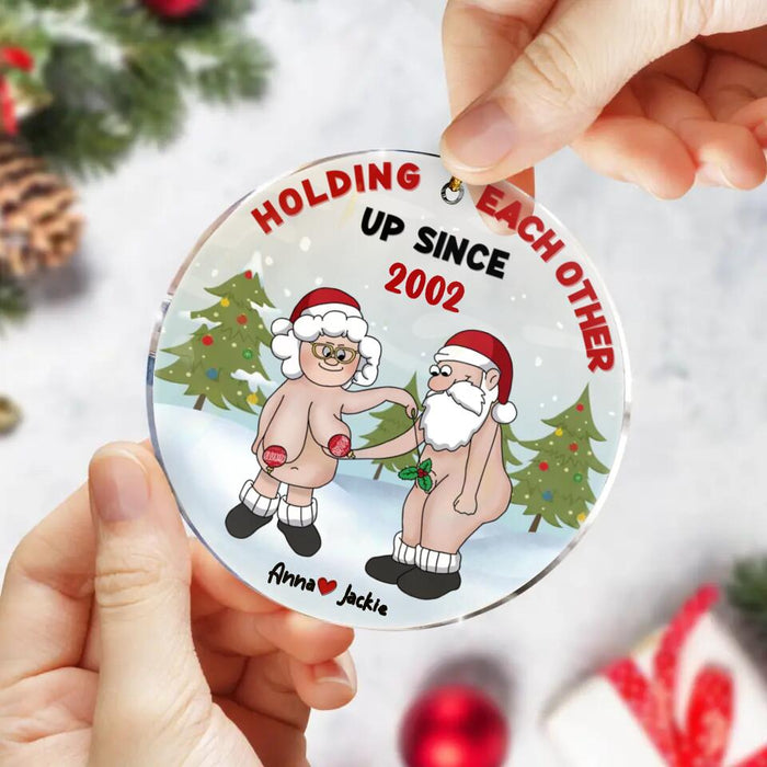 Custom Personalized Circle Acrylic Ornament - Gift Idea For Xmas - Holding Each Other Up Since 2002