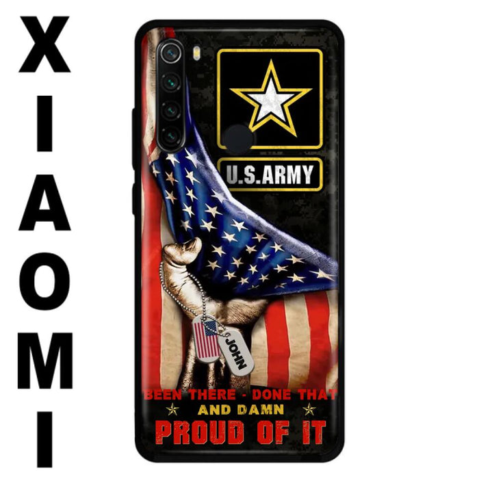 Custom Personalized Veteran Proudly Served Phone Case - Gift Idea For Veterans - Been There Done That And Damn Proud Of It - Case For Xiaomi, Oppo And Huawei