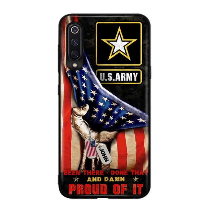 Custom Personalized Veteran Proudly Served Phone Case - Gift Idea For Veterans - Been There Done That And Damn Proud Of It - Case For Xiaomi, Oppo And Huawei