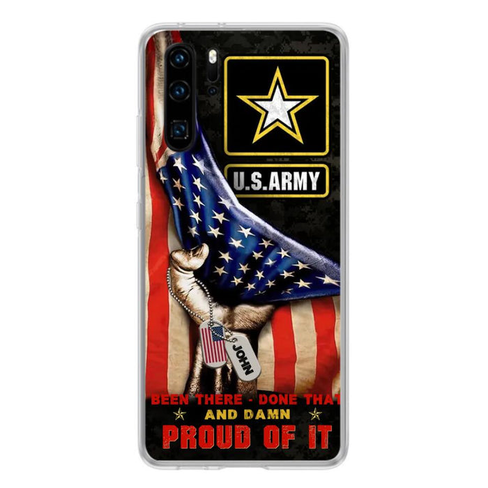 Custom Personalized Veteran Proudly Served Phone Case - Gift Idea For Veterans - Been There Done That And Damn Proud Of It - Case For Xiaomi, Oppo And Huawei