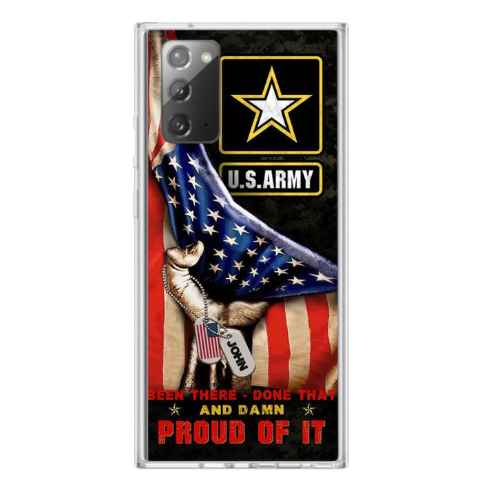 Custom Personalized Veteran Proudly Served Phone Case - Gift Idea For Veterans - Been There Done That And Damn Proud Of It - Case For iPhone And Samsung