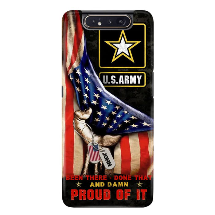 Custom Personalized Veteran Proudly Served Phone Case - Gift Idea For Veterans - Been There Done That And Damn Proud Of It - Case For iPhone And Samsung