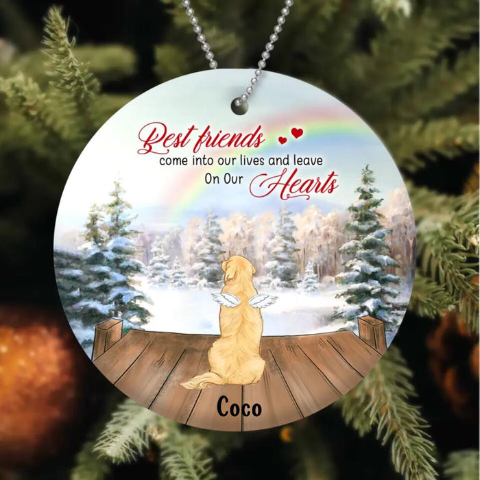 Custom Personalized Memorial Christmas Circle Wooden Ornament - Memorial Gift Idea For Dog Owner, Dog Lover - Best Friends Come Into Our Lives and Leave On Our Hearts