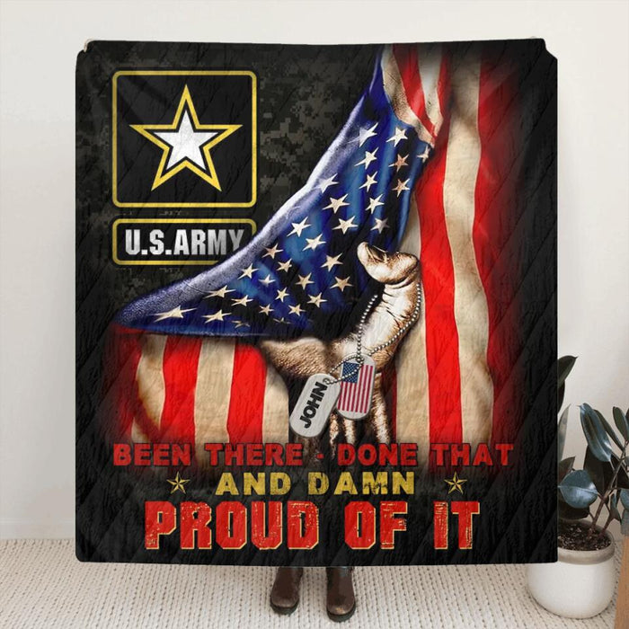 Custom Personalized Veteran Proudly Served Fleece/ Quilt Blanket - Gift Idea For Veterans - Been There Done That And Damn Proud Of It