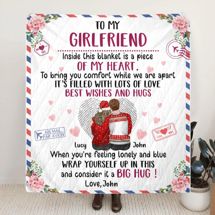 Custom Personalized To My Girlfriend/Wife Quilt/Single Layer Fleece Blanket - Gift Idea For Couple/Wife/Girlfriend - Inside This Blanket Is A Piece Of My Heart