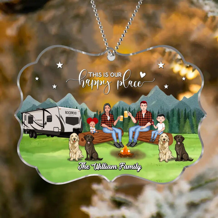 Custom Personalized Camping Acrylic Ornament - Gift Idea For Camping Lover/ Dog Lover/ Couple/ Family - Couple/ Parents With Upto 2 Kids And 4 Dogs - This Is Our Happy Place