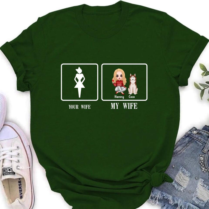 Custom Personalized My Wife T-shirt/ Long Sleeve/ Sweatshirt/ Hoodie - Gift Idea For Husband/ Wife/ Dog/ Cat Lover - Your Wife My Wife