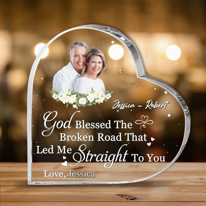 Custom Personalized Love Crystal Heart - Gift Idea For Couple/ Gift For Him/Her - God Blessed The Broken Road That Led Me Straight To You