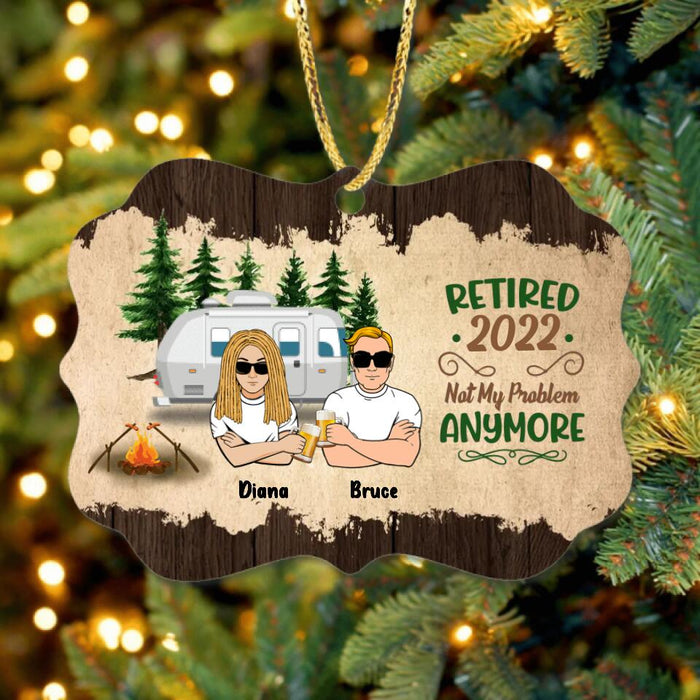 Custom Personalized Couple Rectangle Wooden Ornament - Gift Idea For Couple/Camping Lovers - Retired 2022, Not My Problem Anymore