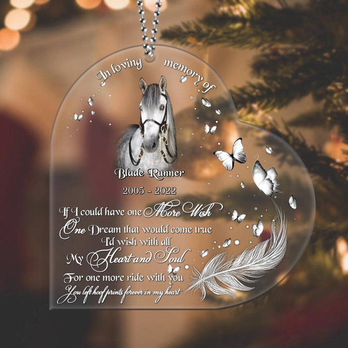 Custom Personalized Memorial Horse Photo Acrylic Ornament - Memorial Gift Idea For Horse Owners - If I Could Have One More Wish