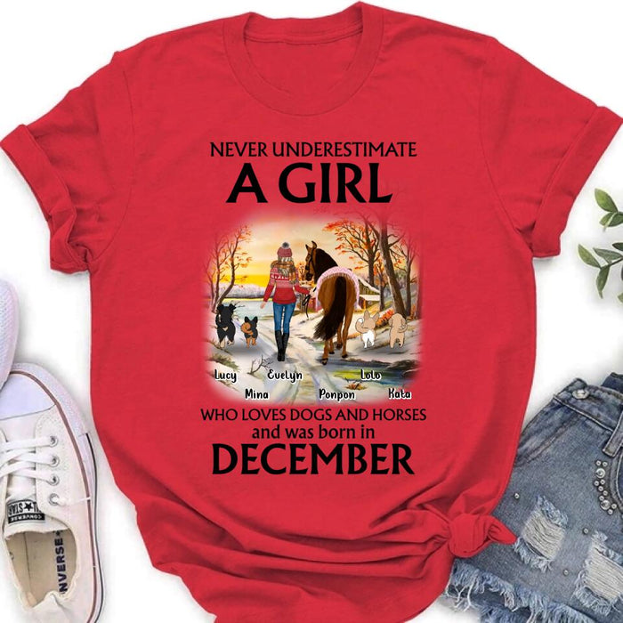 Custom Personalized Dogs And A Horse Shirt - Upto 4 Dogs - Christmas Gift Idea For Horse/Dog Owners - Never Underestimate A Girl Who Loves Dogs And Horses