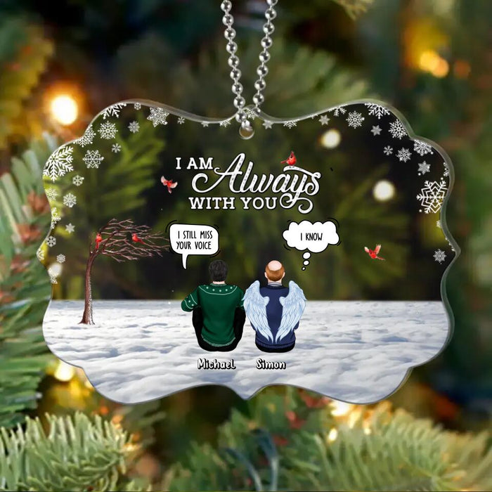 Custom Personalized Memorial Rectangle Acrylic Ornament - Gift Idea For Family - Upto 5 People - I Am Always With You