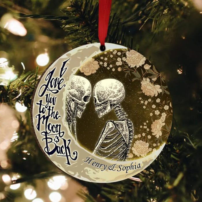 Custom Personalized Couple Skeleton Circle Wooden Ornament - Gift Idea For Couple - I Love You To The Moon & Back