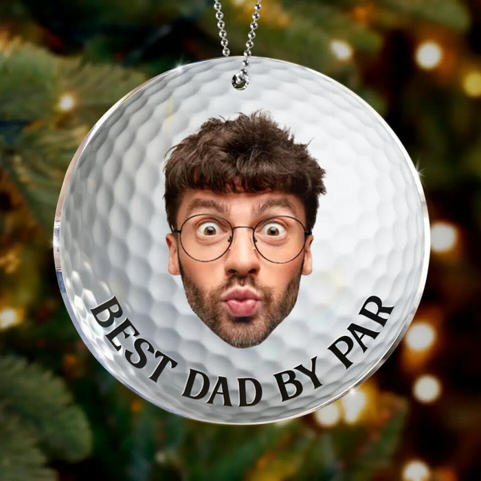 Custom Personalized Christmas Acrylic Ornament - Gift Idea For Dad, Grandpa, Golf Lover - Best Dad By Par