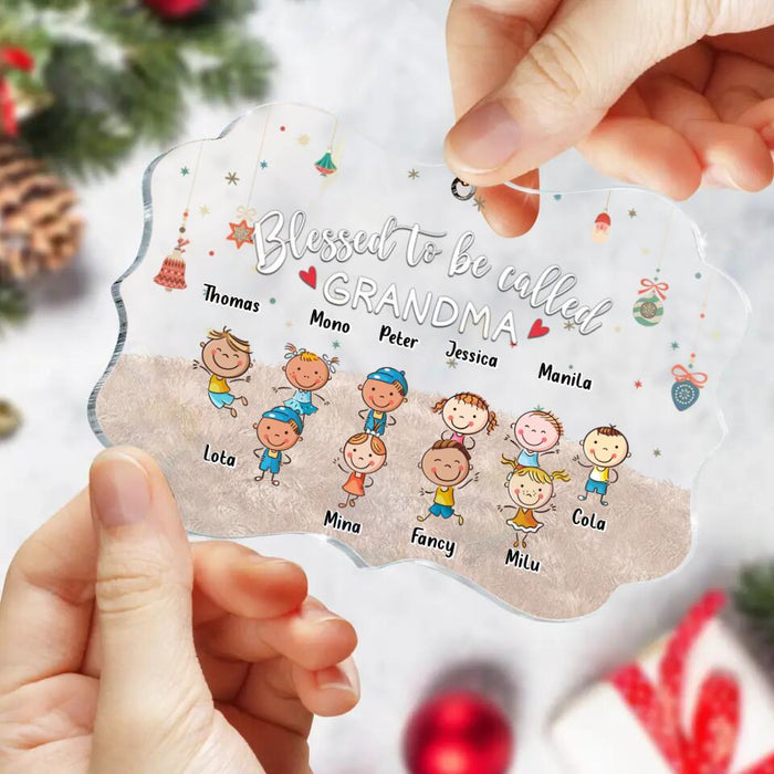 Custom Personalized Grandma & Grandkids Circle/Rectangle Acrylic Ornament - Gift Idea For Grandma - Upto 6 Grandkids - Blessed To Be Called Grandma