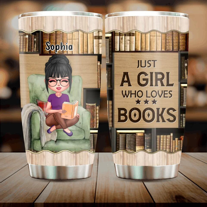 Custom Personalized Reading Book Tumbler - Gift Idea For Book Lover - Just A Girl Who Loves Books