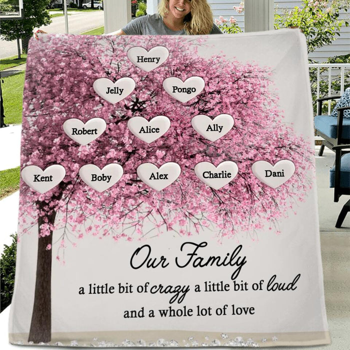 Custom Personalized Family Tree Heart Fleece/ Quilt Blanket - Upto 11 People - Gift Idea For Family - Our Family A Little Bit Of Crazy A Little Bit Of Loud And A Whole Lot Of Love