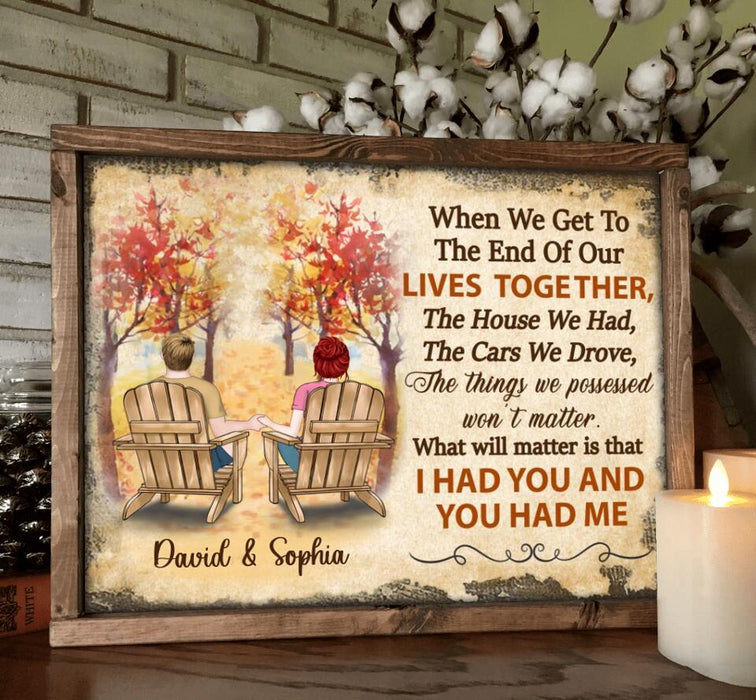 Custom Personalized Couple Poster - Gift Idea For Couple - I Had You And You Had Me