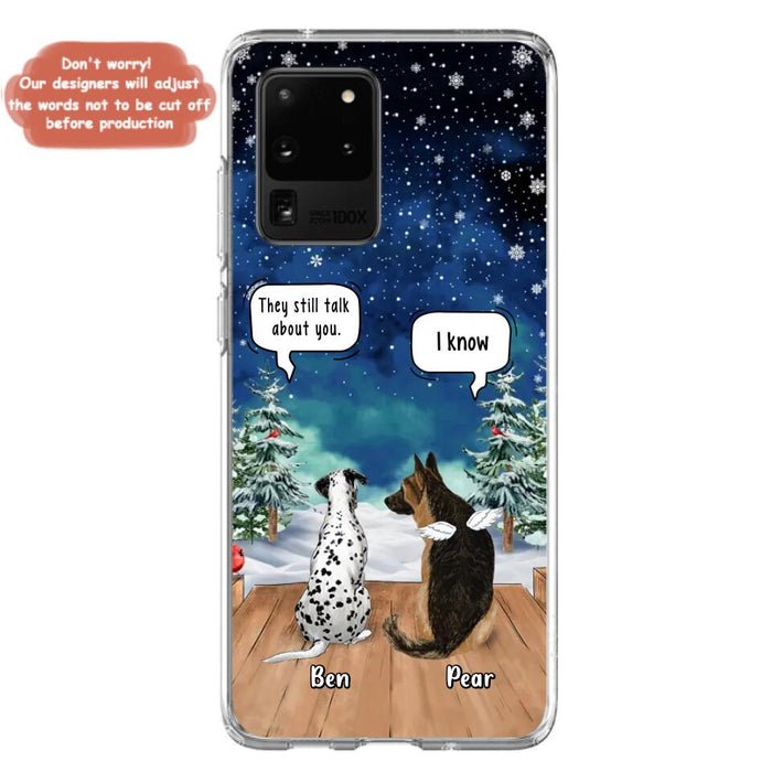 Custom Personalized Memorial Pet Phone Case - Upto 5 Pets - Memorial Gift Idea For Dog/Cat Lovers - They Still Talk About You - Case For iPhone & Samsung