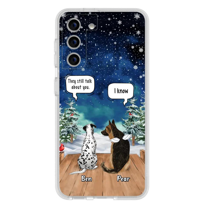 Custom Personalized Memorial Pet Phone Case - Upto 5 Pets - Memorial Gift Idea For Dog/Cat Lovers - They Still Talk About You - Case For iPhone & Samsung